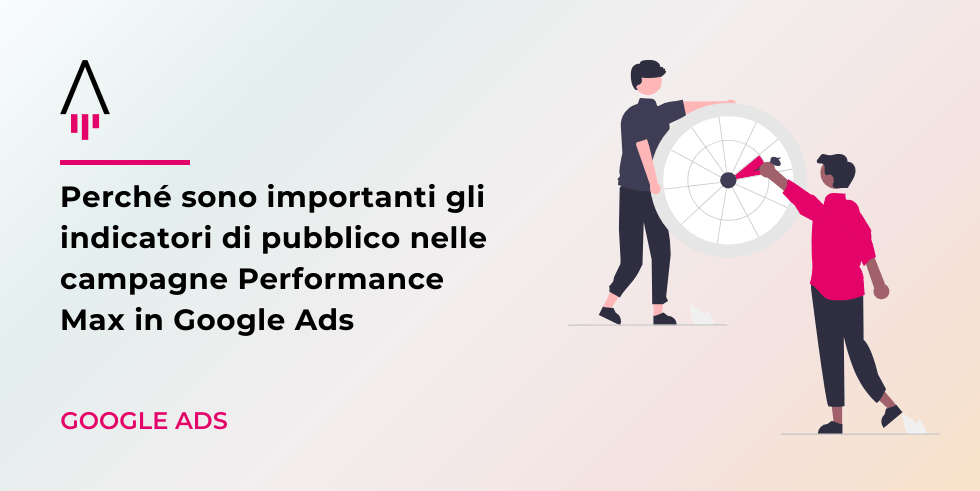 indicatori di pubblico performance max