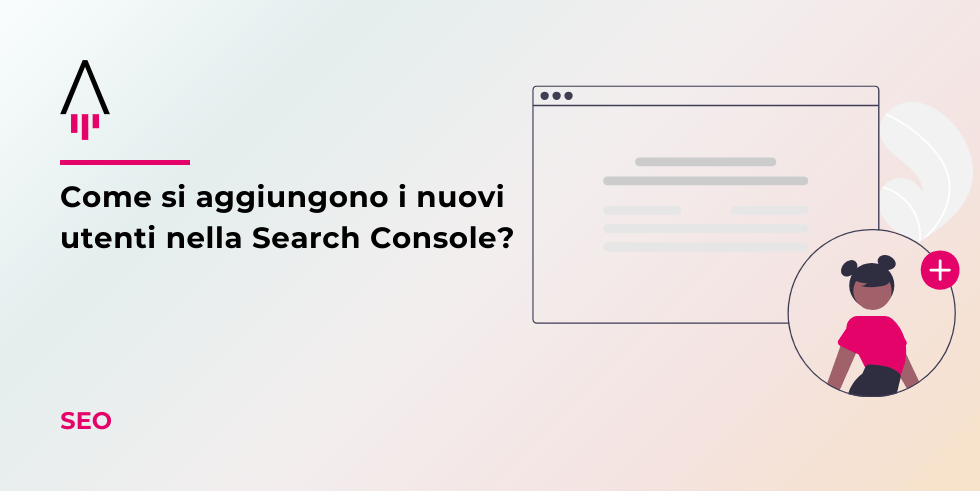 aggiungere utenti in search console