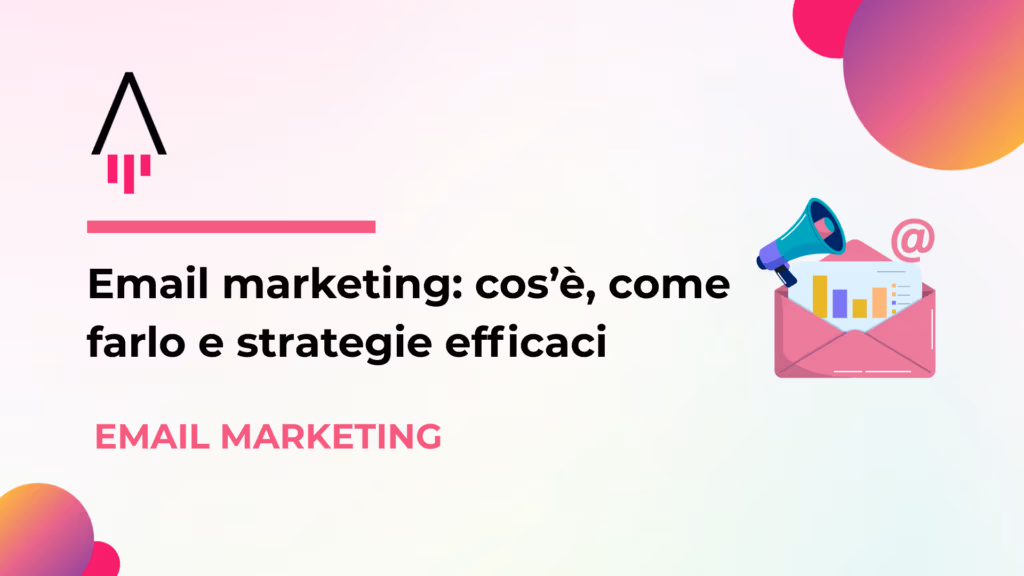 Cos'è l'email marketing